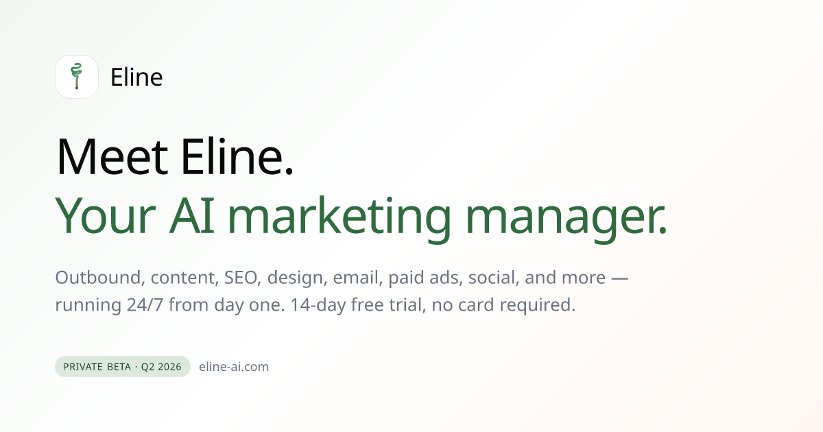 Eline — Your AI Marketing Manager
